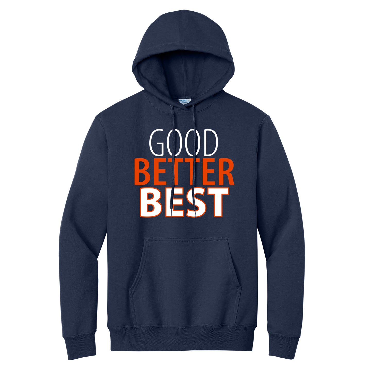 GOOD BETTER BEST Navy Hoodie