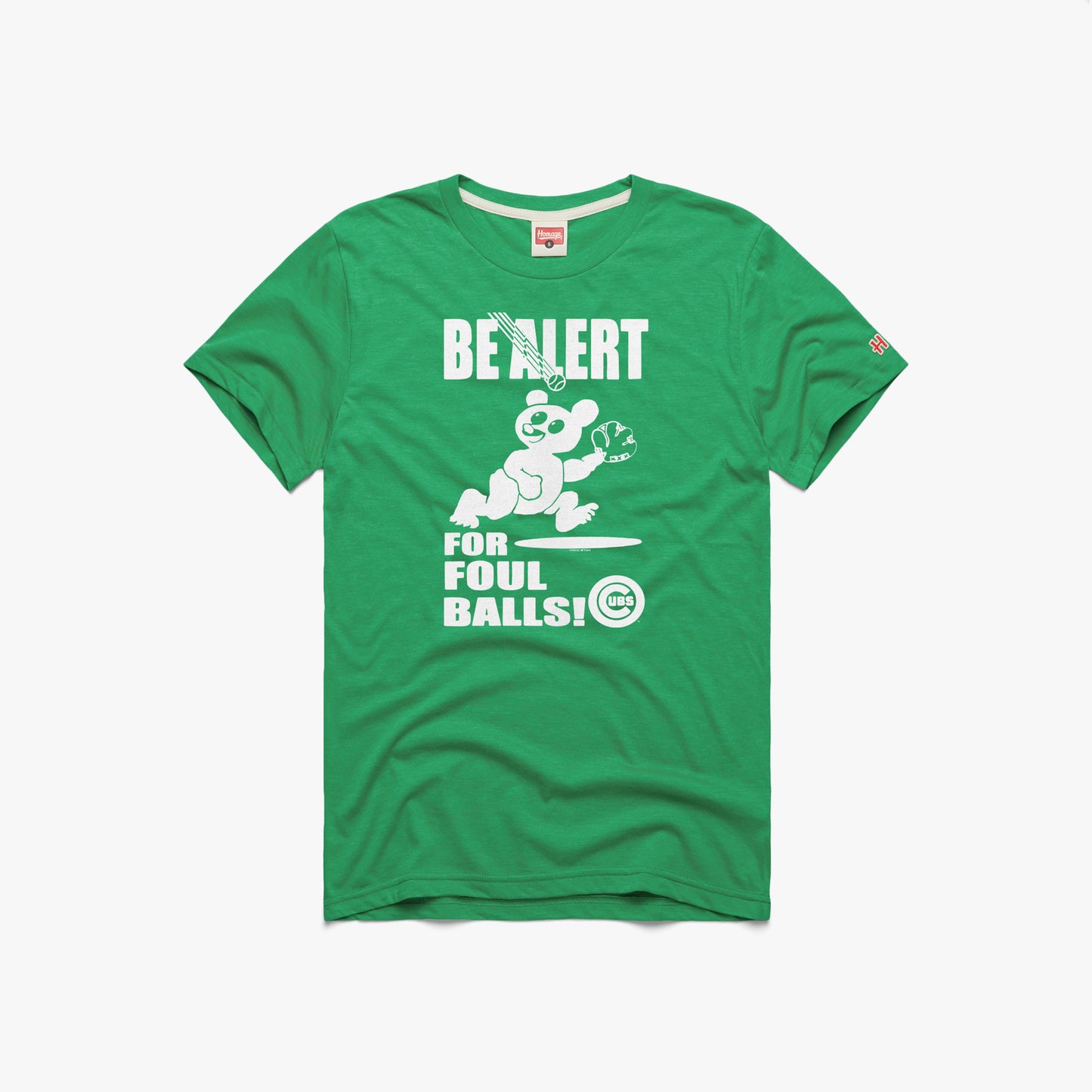 Chicago Cubs Homage Green Be Alert Foul Balls T-Shirt