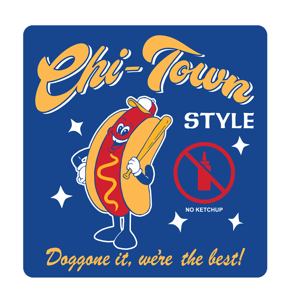 Chi-Town Style Doggone It We Are The Best Hotdog Sticker