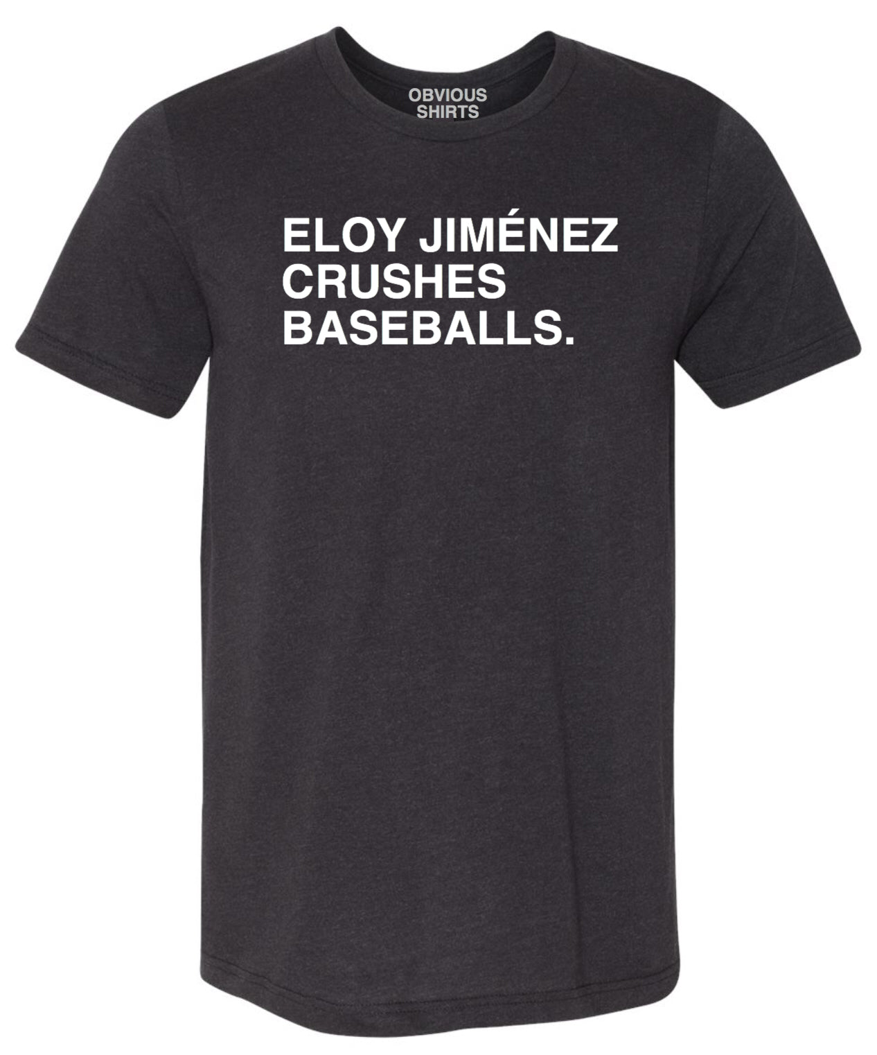 Obvious Eloy Jimenez Crushes Baseball Tee